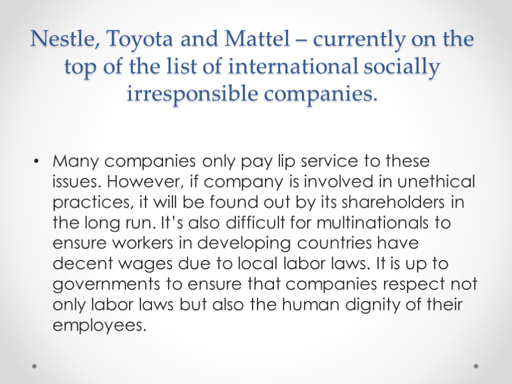 Nestle, Toyota and Mattel – currently on the top of the list of international